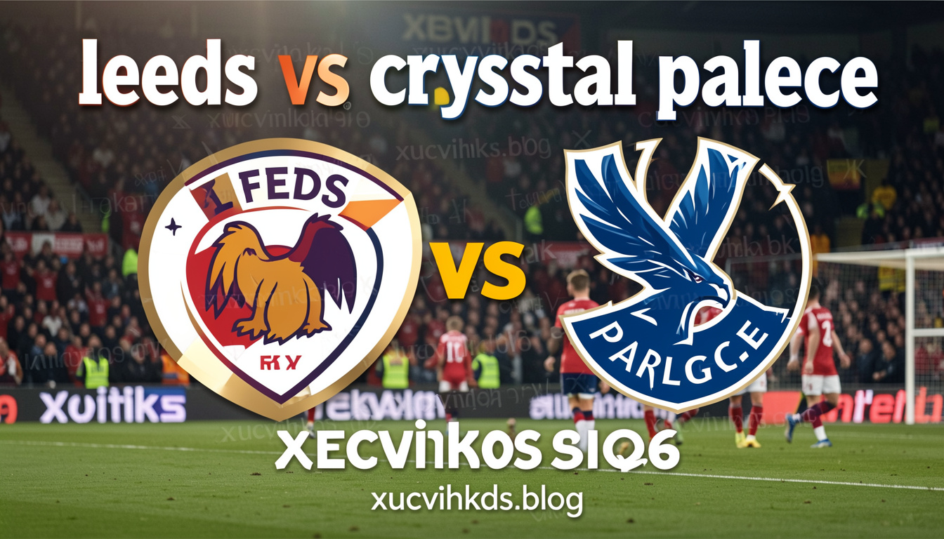 leeds vs crystal palace